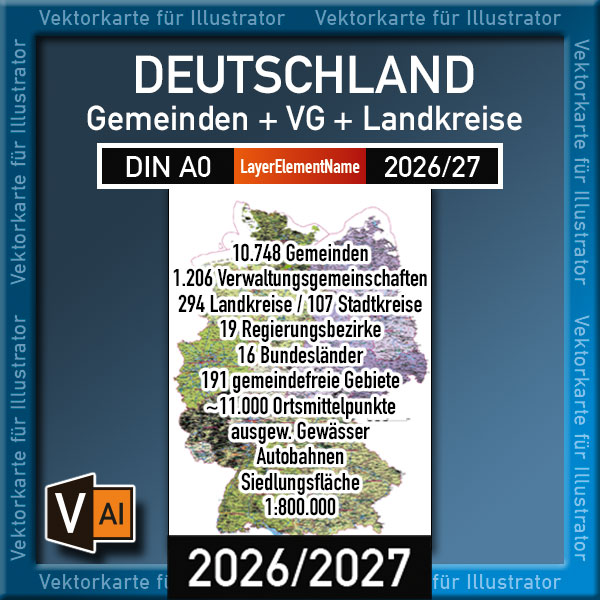Landkarte Karte Vektorkarte Deutschland Gemeinden Verwaltungsgemeinschaften Verbandsgemeinden Landkreise Stadtkreise Regierungsbezirke Bundesländer editierbar ebenen-separiert AI-Datei download Gemeindekarte Deutschland